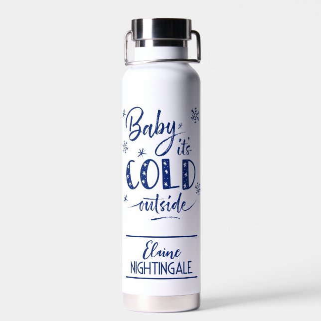 Personalized Baby, It’s Cold Outside Navy Blue Water Bottle (Back)