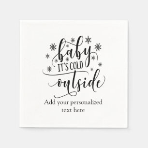 Personalized Baby Its Cold Outside Winter party Napkin