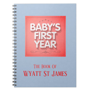 Personalized Baby's First Year Notebook
