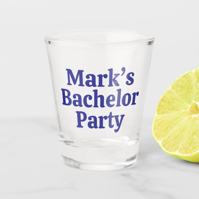Personalized Bachelor gifts shot glass (Front)