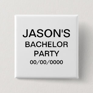 Personalized Bachelor Party 2 Inch Square Button