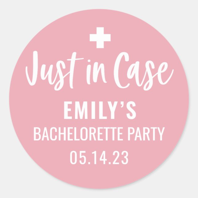 Personalized Bachelorette Just in Case  Classic Round Sticker (Front)