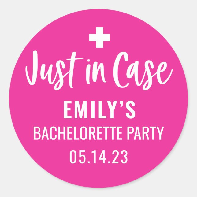 Personalized Bachelorette Just in Case  Classic Round Sticker (Front)