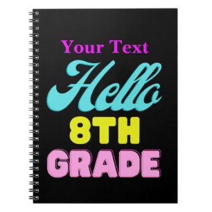 Personalized Back to School, 8th.Grade Notebook