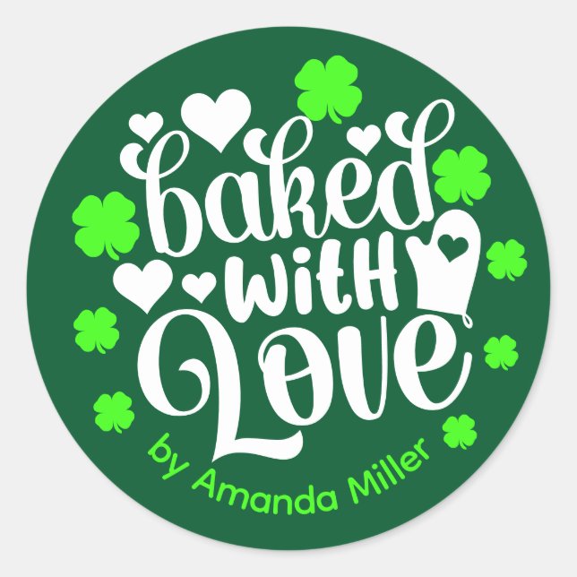 Personalized Baked With Love Irish Baking  Classic Round Sticker (Front)