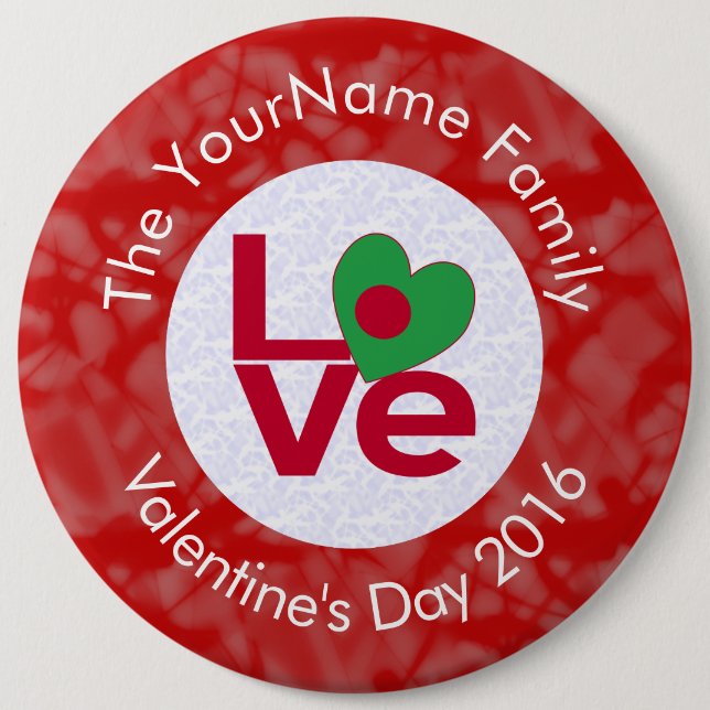 Personalized Bangladeshi Red LOVE Flag 6 Inch Round Button (Front)