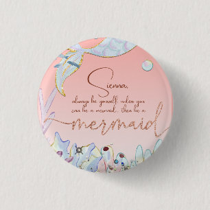 Personalized "Be a Mermaid" 1 Inch Round Button