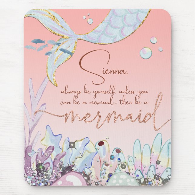 Personalized "Be a Mermaid" Pastel Glitter Mouse Pad (Front)