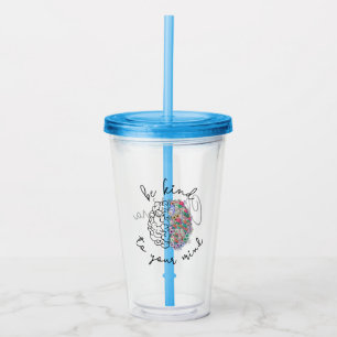 Personalized Be Kind To Your Mind Floral Brain Acrylic Tumbler