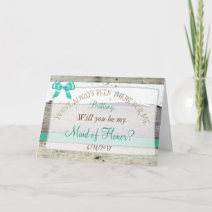 Personalized  be my Maid of Honor Rustic Card