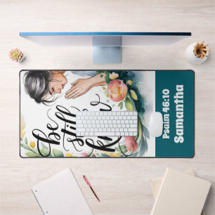 Personalized Be Still and Know Christian Women Desk Mat