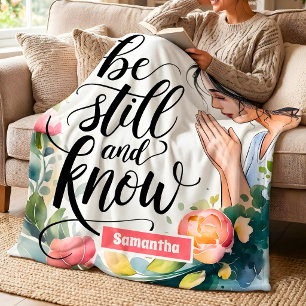 Personalized Be Still and Know Christian Women Fleece Blanket