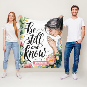 Personalized Be Still and Know Christian Women Fleece Blanket