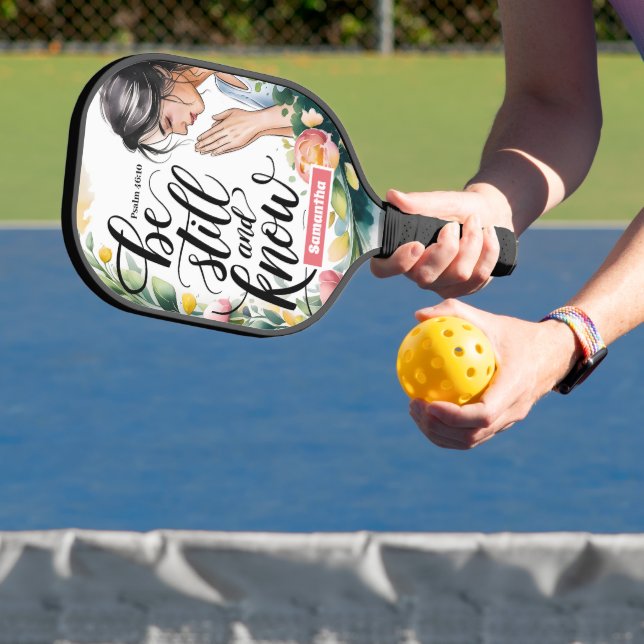 Personalized Be Still and Know Christian Women Pickleball Paddle (Insitu)