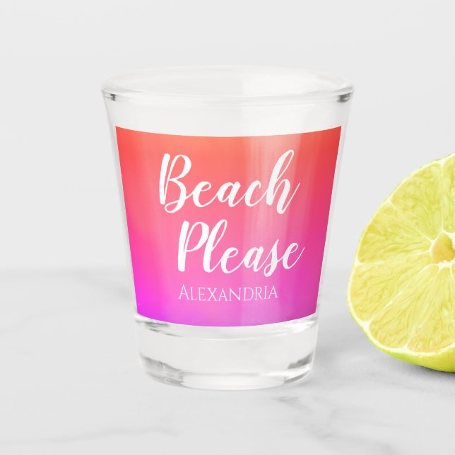 Personalized Beach Please Orange Pink Ombre Shot Glass (Front)