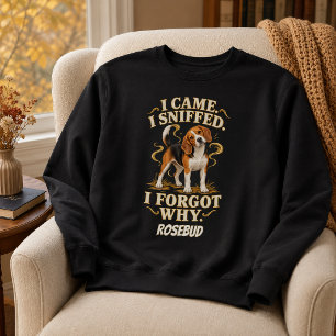 Personalized Beagle I Came I Sniffed Sweatshirt