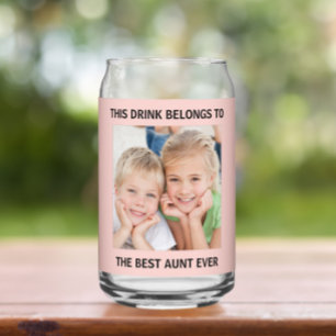 Personalized Best Aunt Ever Photo Pink Can Glass