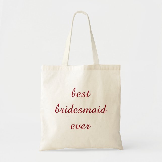 Personalized Best Bridesmaid Ever Tote Bag (Front)