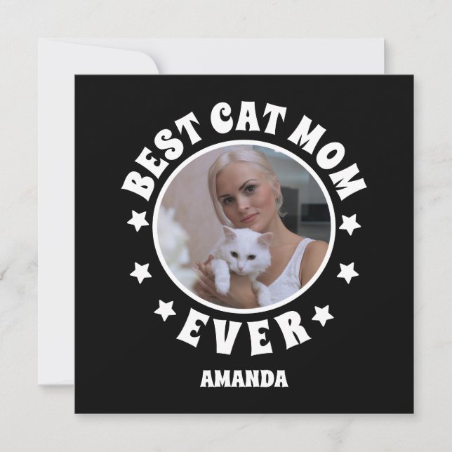 Personalized Best Cat Mom Ever Custom Photo  Card (Front)