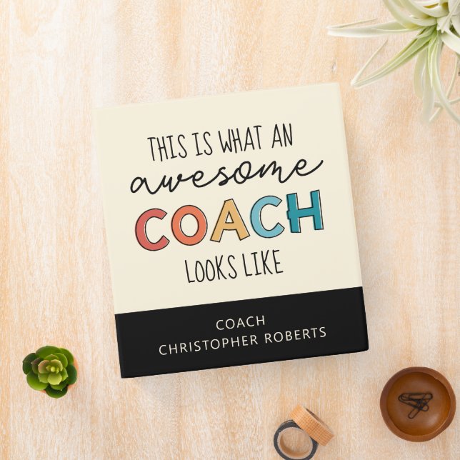 Personalized Best Coach Ever | Awesome Coach Gifts Binder (In Situ)
