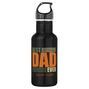 Personalized best Dad ever 532 Ml Water Bottle