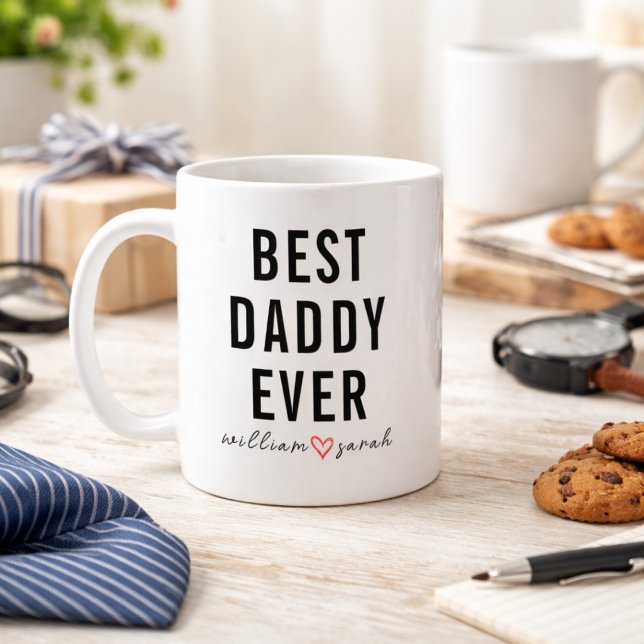 Personalized Best Daddy Ever | Custom Father’s Day Coffee Mug (Personalized Best Daddy Ever | Custom Father’s Day Mug)