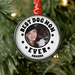 Personalized Best Dog Mom Ever Custom Photo Metal Ornament