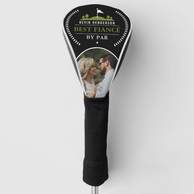 Personalized Best Fiancé By Par Photo Golf Head Cover (Front)