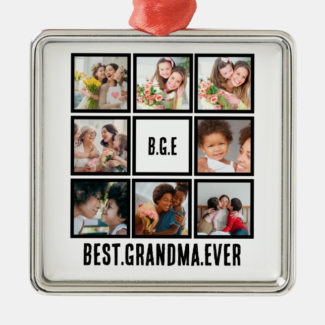 Personalized Best Grandma Ever 8 Photo Collage  Metal Ornament (Front)