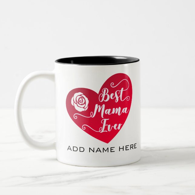 Personalized Best Mama Ever Two-Tone Coffee Mug (Left)