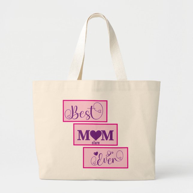 Personalized BEST MOM EVER 15 Script  Large Tote B (Front)