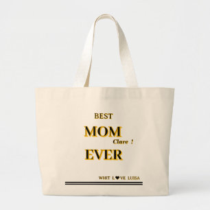 Personalized BEST MOM EVER 2 Script Large Tote Bag