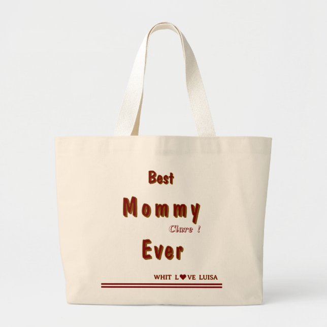 Personalized BEST MOM EVER 7 Script  Large Tote Bag (Front)