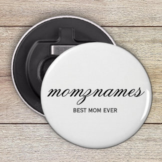 Personalized Best Mom Ever Calligraphy Name Bottle Opener