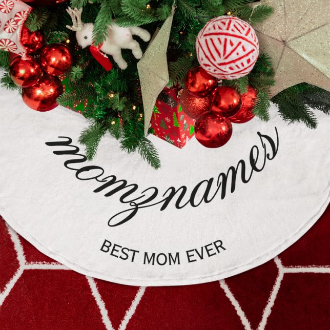 Personalized Best Mom Ever Calligraphy Name Brushed Polyester Tree Skirt (Creator Uploaded)