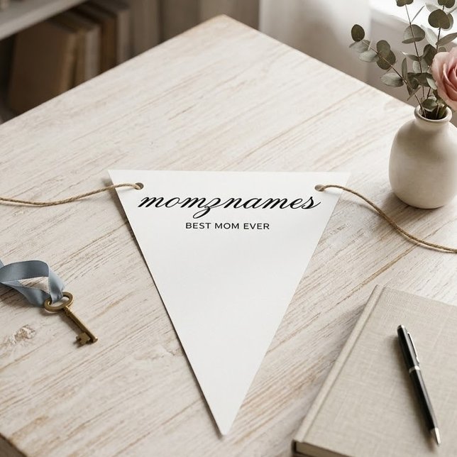 Personalized Best Mom Ever Calligraphy Name Bunting Flags (Creator Uploaded)