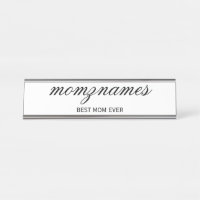 Personalized Best Mom Ever Calligraphy Name