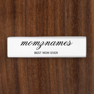Personalized Best Mom Ever Calligraphy Name Door Sign