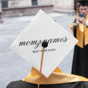 Personalized Best Mom Ever Calligraphy Name Graduation Cap Topper