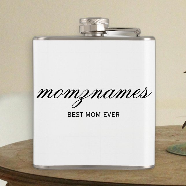 Personalized Best Mom Ever Calligraphy Name Hip Flask (Creator Uploaded)