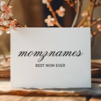 Personalized Best Mom Ever Calligraphy Name