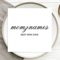 Personalized Best Mom Ever Calligraphy Name