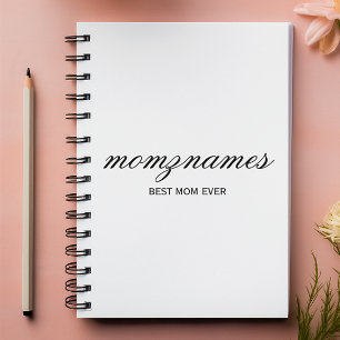 Personalized Best Mom Ever Calligraphy Name Notebook