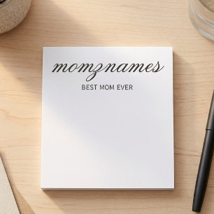 Personalized Best Mom Ever Calligraphy Name Notepad