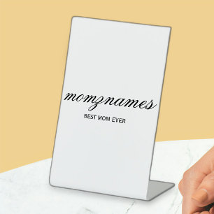 Personalized Best Mom Ever Calligraphy Name Pedestal Sign