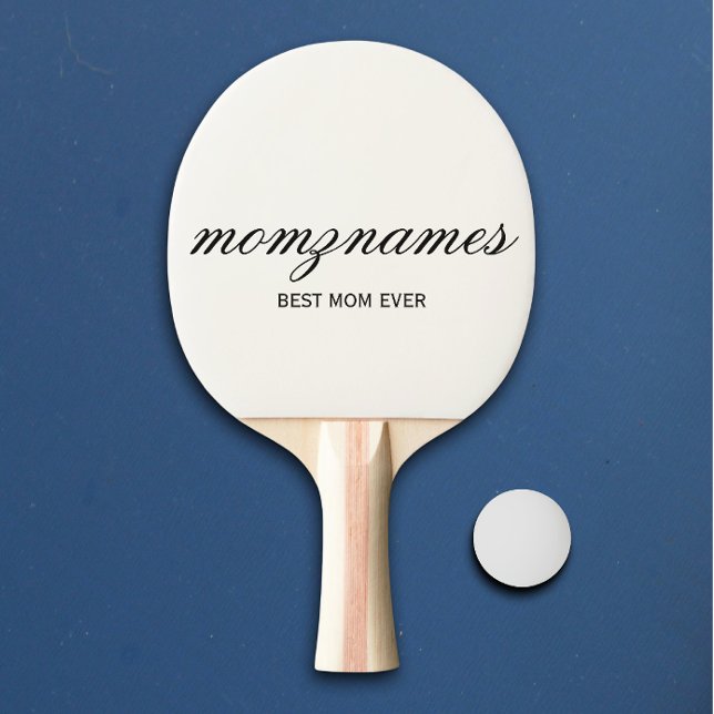 Personalized Best Mom Ever Calligraphy Name Ping Pong Paddle (Creator Uploaded)
