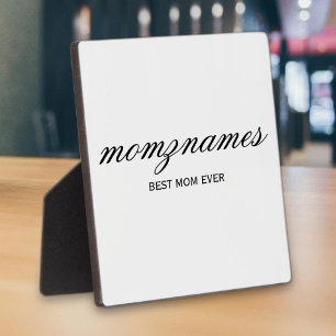 Personalized Best Mom Ever Calligraphy Name Plaque
