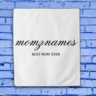 Personalized Best Mom Ever Calligraphy Name Tapestry