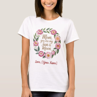 Personalized Best Mom Ever Floral Wreath T-Shirt