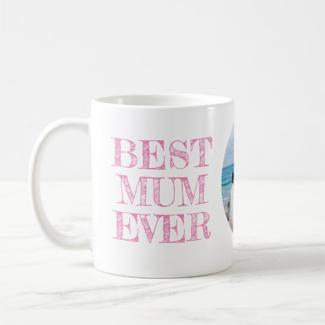 Personalized Best Mom ever Mug with photo (Left)